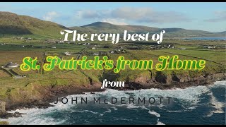 John McDermott  The Very Best of St Patricks From Home 2024 [upl. by Godric]