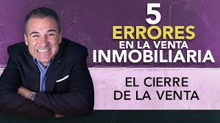 Venta Inmobiliaria 🟢 Cómo cerrar las ventas 🚀 3 SUPERTÉCNICAS [upl. by Holt608]