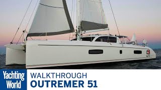 Outremer 51  First Look  Yachting World [upl. by Karee]