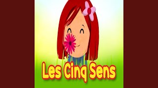 Les cinq sens [upl. by Hannahsohs]