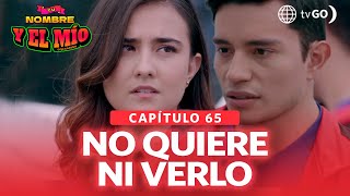 Tu nombre y el mío Natalia no quiere hablar con Tavito Capítulo n° 65 [upl. by Olnee]