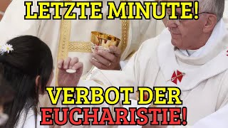 AB HEUTE DARF DIE EUCHARISTIE NICHT MEHR AUF DIESE WEISE EMPFANGEN WERDEN [upl. by Hait272]