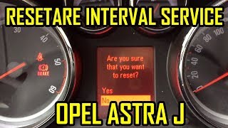 Opel Vauxhall Astra J Resetare Service Ulei [upl. by Nnahaid681]