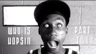 Who Is Hopsin Part 2 of 3 [upl. by Millicent]