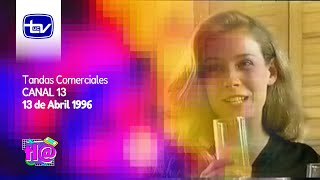 Tandas Comerciales Canal 13 13 de Abril 1996 [upl. by Om]