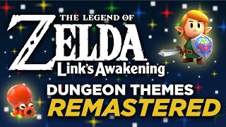 The Legend of Zelda Links Awakening 2019  Dungeon Themes REMASTERED [upl. by Chap]