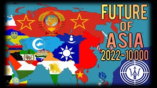 Future of Asia 202210000 [upl. by Nnahteb]