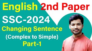 Pretest Exam preparation l SSC 24 l English 2nd paper l Changing sentenceComplex to SimpleI Part 1 [upl. by Arnie]