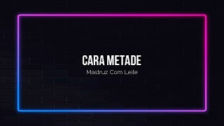 Cara Metade  Mastruz Com Leite  canteOKÊ c Backing Vocal [upl. by Atinna]