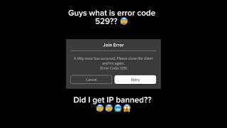 Guys What is Error Code 529 😰 shorts roblox ipban [upl. by Burget]