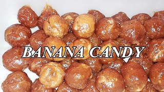 BANANA RECIPEGAWIN MO ITONG CANDYSAGING NA SABA [upl. by Anestassia]