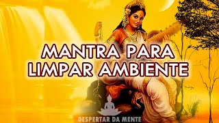 Mantra Para Purificar o Ambiente e Atrair Boas Energias [upl. by Raven]