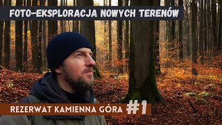 Rezerwat Kamienna Góra 1  Nowe Tereny  Eksploracja i Fotografia Krajobrazowa [upl. by Joao]