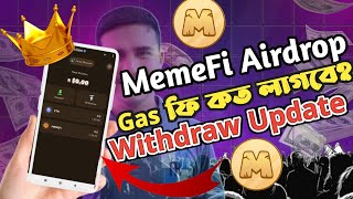 MemeFi Airdrop claim Gas Fee Problem  MemeFi Binance Listing Final [upl. by Thomson]