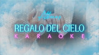 Regalo del Cielo KARAOKE  Athenas  Música Católica para Bodas [upl. by Trixie243]