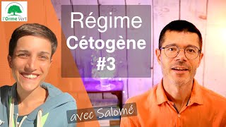 LE RÉGIME CÉTOGÈNE AVEC SALOMÉ 3 2024 [upl. by Santiago334]