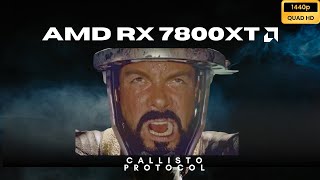 The Callisto Protocol  AMD RX 7800XT  R5 7600X  1440p High Settings [upl. by Cramer]