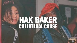 Hak Baker  Collateral Cause Official Audio [upl. by Bor]