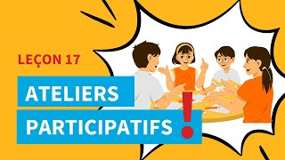 Orthographe Ateliers participatifs  Leçon 17 [upl. by Lodge]