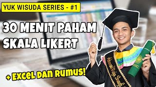 Modul Perhitungan Excel Untuk Model Penelitian Skala Likert  Yuk Wisuda 1 [upl. by Toogood]