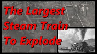 The Largest Steam Train to Ever Blow Up 🚂 The Explosion of CampO 1642 🚂 History in the Dark [upl. by Carolyn223]