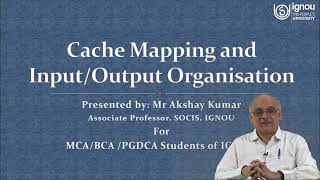 IGNOU Live Session on quotCache Mapping and InputOutput Organisationquot for MCABCAPGDCA Students [upl. by Balfour]