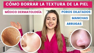 MÉDICO EXPLICA CÓMO QUITAR LA TEXTURA DE LA PIEL POROS DILATADOS MANCHAS MELASMA ARRUGAS [upl. by Sandra134]