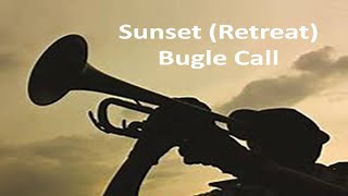 SUNSET Retreat  Bugle Calls on Trumpet  Military Cadence [upl. by Antsirhc]