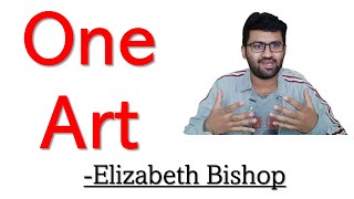 One Art by Elizabeth Bishop  BA Poems PU  BA Part 1  BA English Book 1 [upl. by Etterrag]