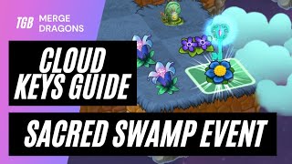 Merge Dragons Sacred Swamp Cloud Keys Guide [upl. by Araiek]