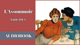 LAssommoir by Emile Zola  Audiobook  Part 14 [upl. by Winther]