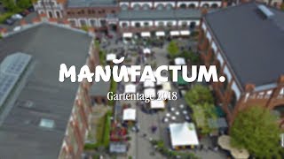 Manufactum Gartentage 2018 [upl. by Eeresed979]