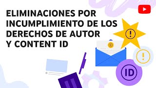 Eliminación por incumplimiento de los derechos de autor y Content ID  Derechos de autor en YouTube [upl. by Bahe883]