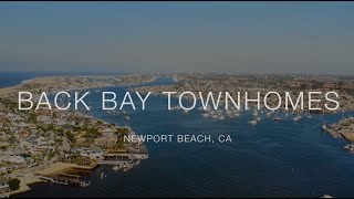 Back Bay Townhomes in Newport Beach California  8 Luxurious Residences  Smith Group Real Estate [upl. by Tavish605]