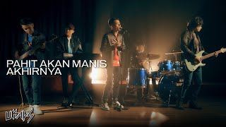 Ukays  Pahit Akan Manis Akhirnya Official Music Video [upl. by Razec]