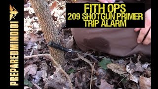 Fith Ops Perimeter Alarms PT 1 209 Primer Trip Alarm  Preparedmind101 [upl. by Ynamreg410]