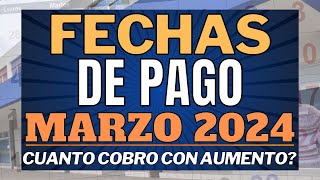 Cuando Y Cuanto cobro en MARZO 2024 FECHAS DE PAGO A Jubilados Pensiones PNC y PUAM CON AUMENTO [upl. by Eiuol]