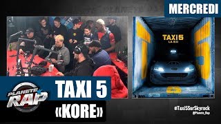 Planète Rap  Taxi 5 quotKore PLK Mister V amp Kooseylquot Mercredi [upl. by Nell993]