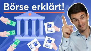 Börse für Anfänger erklärt Börse Börsengang amp Aktienkurs verstehen [upl. by Eugeniusz540]