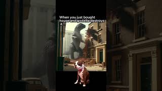 When i just bought godzilla house [upl. by Essenaj720]