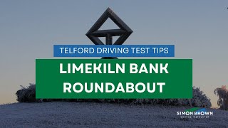 Telford Driving Test  Limekiln Bank Roundabout [upl. by Eiltan611]