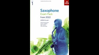 Chanson de ma patrie ABRSM G1 B1 Saxophone 2022 [upl. by Tankoos]