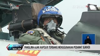 Pengalaman Pertama Kapolri Naik Jet Tempur Sukhoi [upl. by Aguie]