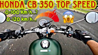 Honda CB 350 Top Speed Test  0100 Kmh  Honda CB 350 🔥 [upl. by Gehman]