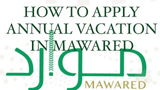 HOW TO APPLY ANNUAL VACATION IN MAWAREDNURSES IN SAUDI ARABIAMINISTRY OF HEALTH ll [upl. by Craggie]