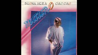 Mauro – Buona Sera Ciao Ciao [upl. by Fitzgerald]