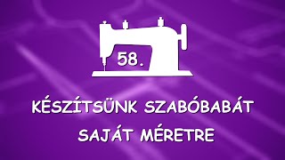 Készítsünk szabóbabát saját méretre [upl. by Acissehc]