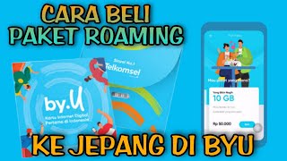 cara beli paket roaming ke jepang di kartu byu [upl. by Schapira]