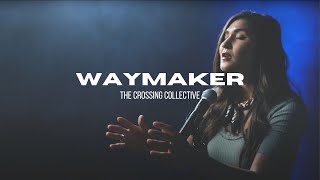 Waymaker  Lyric Video  The Crossing Collective [upl. by Ellsworth]