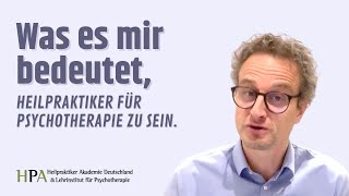 Was es mir bedeutet Heilpraktiker für Psychotherapie zu sein [upl. by Nivrac]